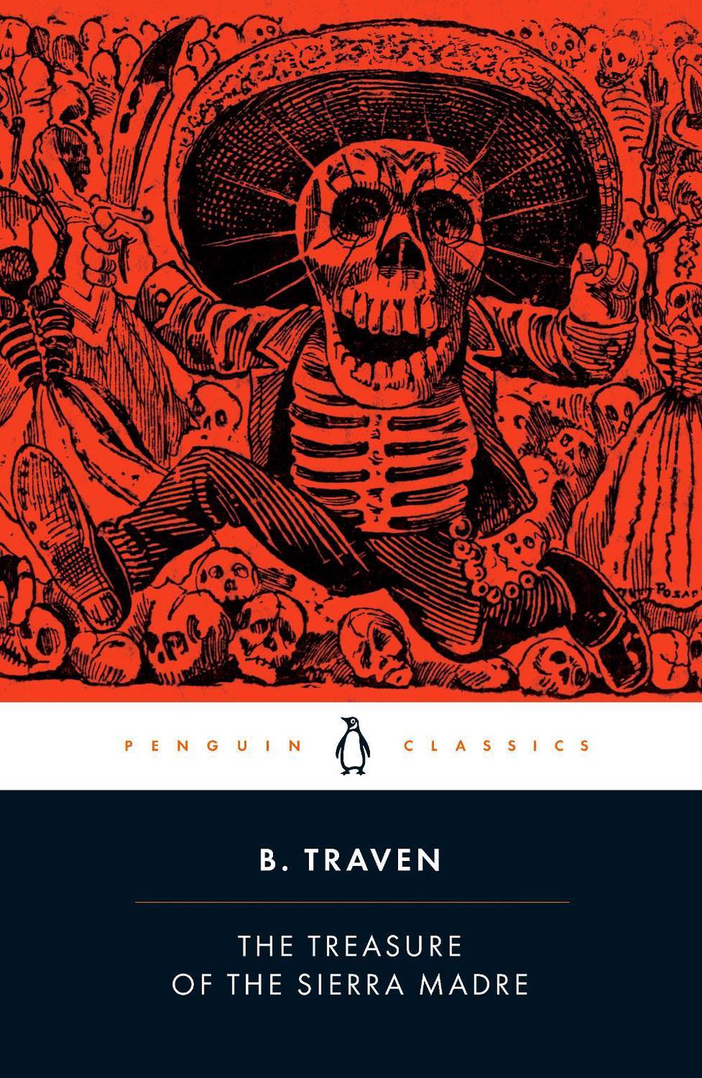 The Treasure of the Sierra Madre by B. Traven - ISBN: 9780241822326