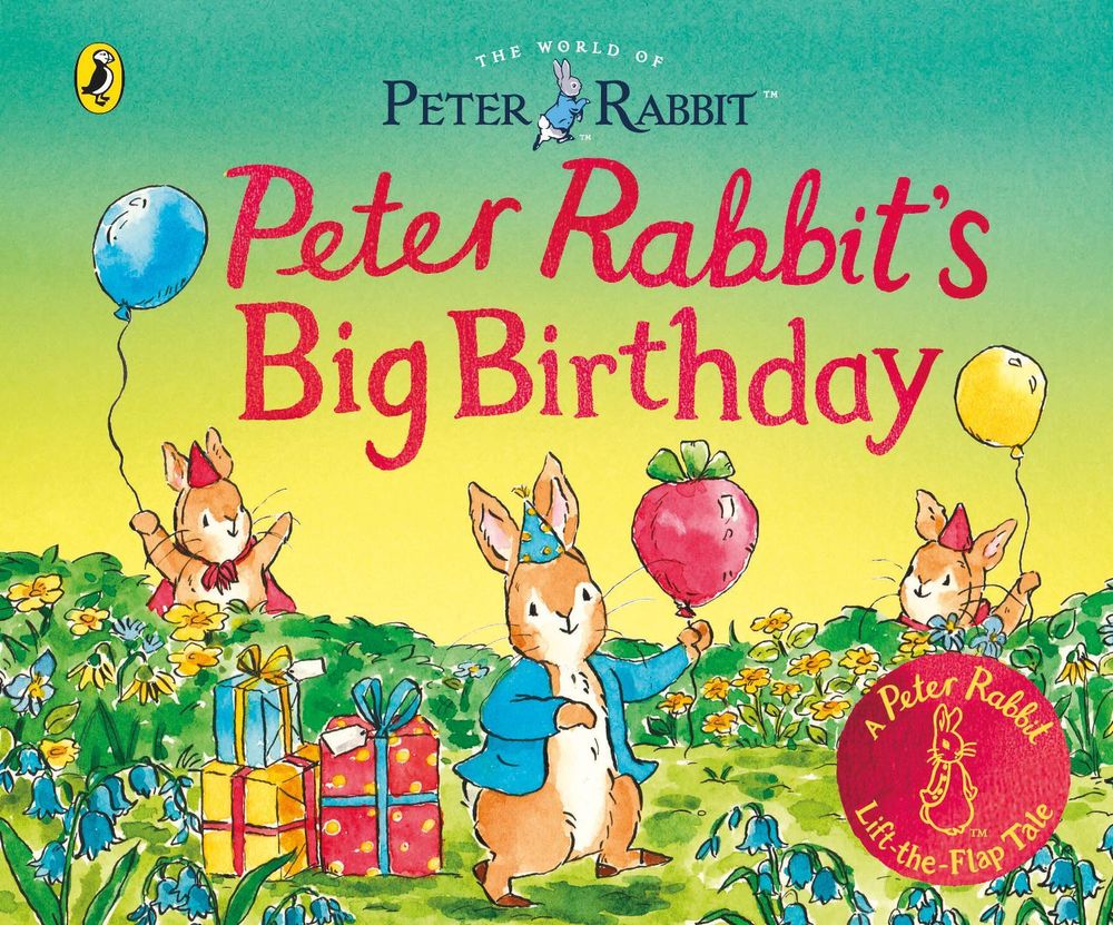 The World of Peter Rabbit: Peter Rabbit’s Big Birthday by Beatrix Potter - ISBN: 9780241823712