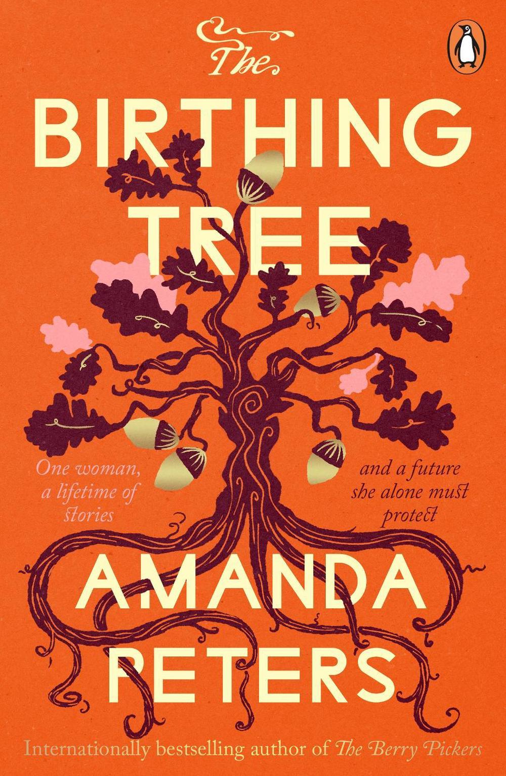 The Birthing Tree by Amanda Peters - ISBN: 9780241828380