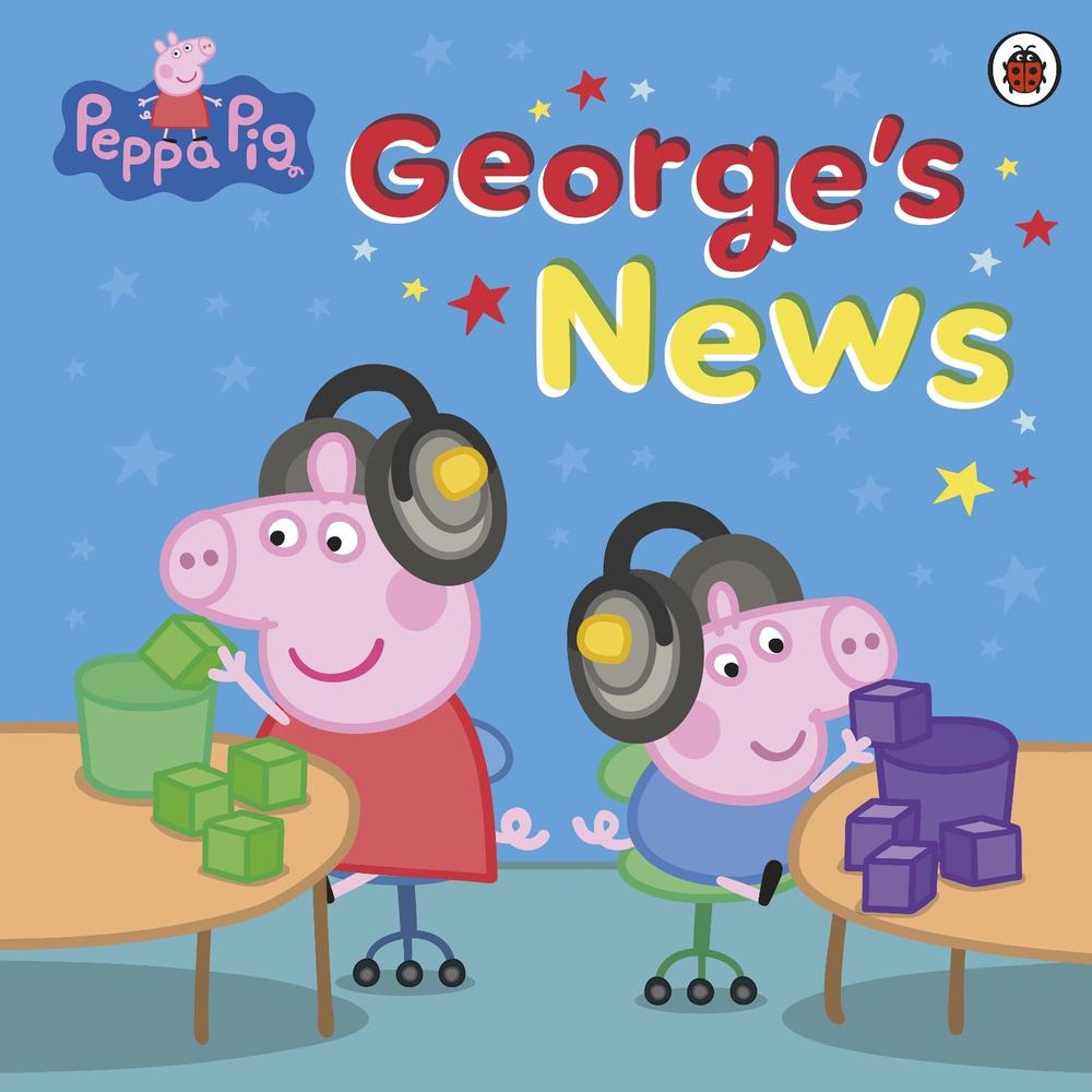 Peppa Pig: George's News by Peppa Pig - ISBN: 9780241829295