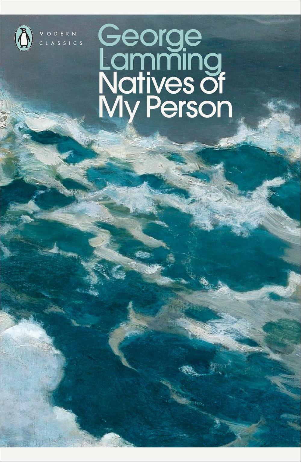 Natives of My Person by George Lamming - ISBN: 9780241829479
