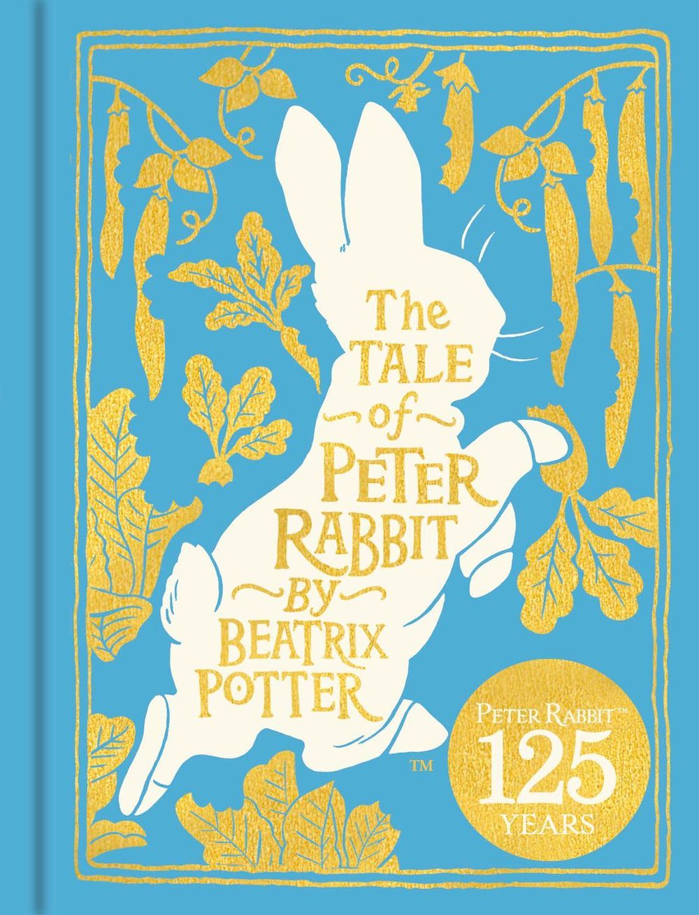 The Tale of Peter Rabbit: 125th Anniversary Edition by Beatrix Potter - ISBN: 9780241831243