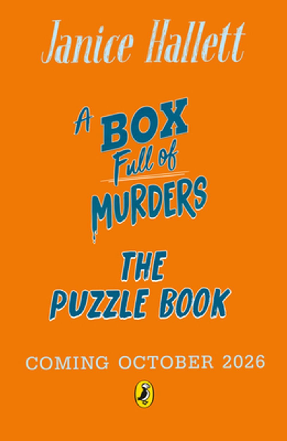 A Box Full of Murders: The Puzzle Book by Janice Hallett - ISBN: 9780241833582
