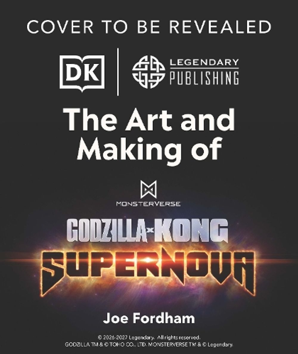 The Art and Making of Godzilla x Kong: Supernova by DK - ISBN: 9780241836620