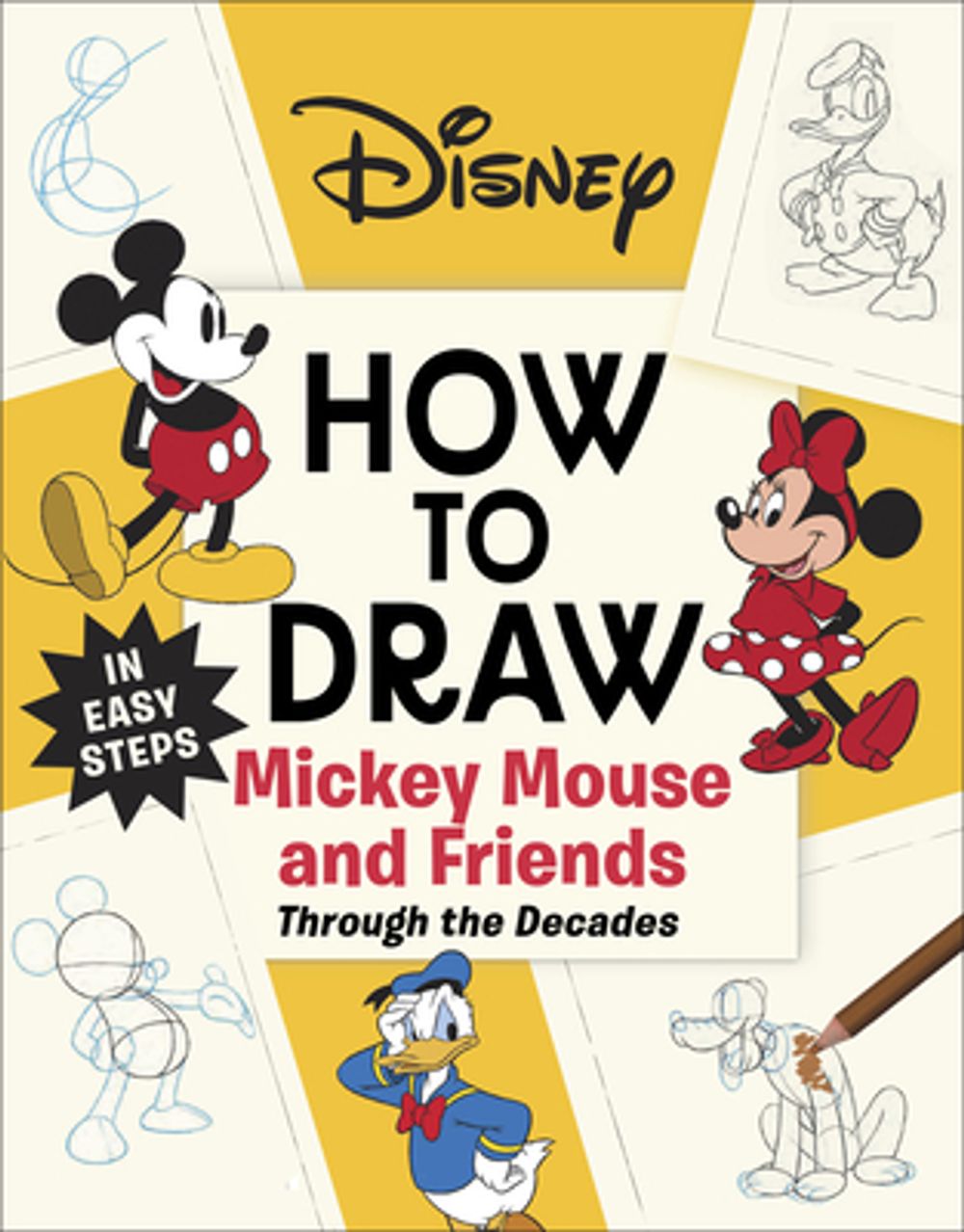 Disney How to Draw Mickey Mouse and Friends Through the Decades by DK - ISBN: 9780241838334