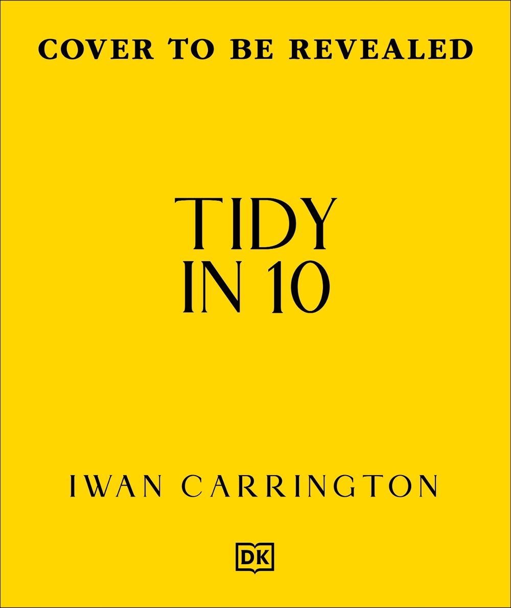 Tidy in 10 by Iwan Carrington - ISBN: 9780241838471