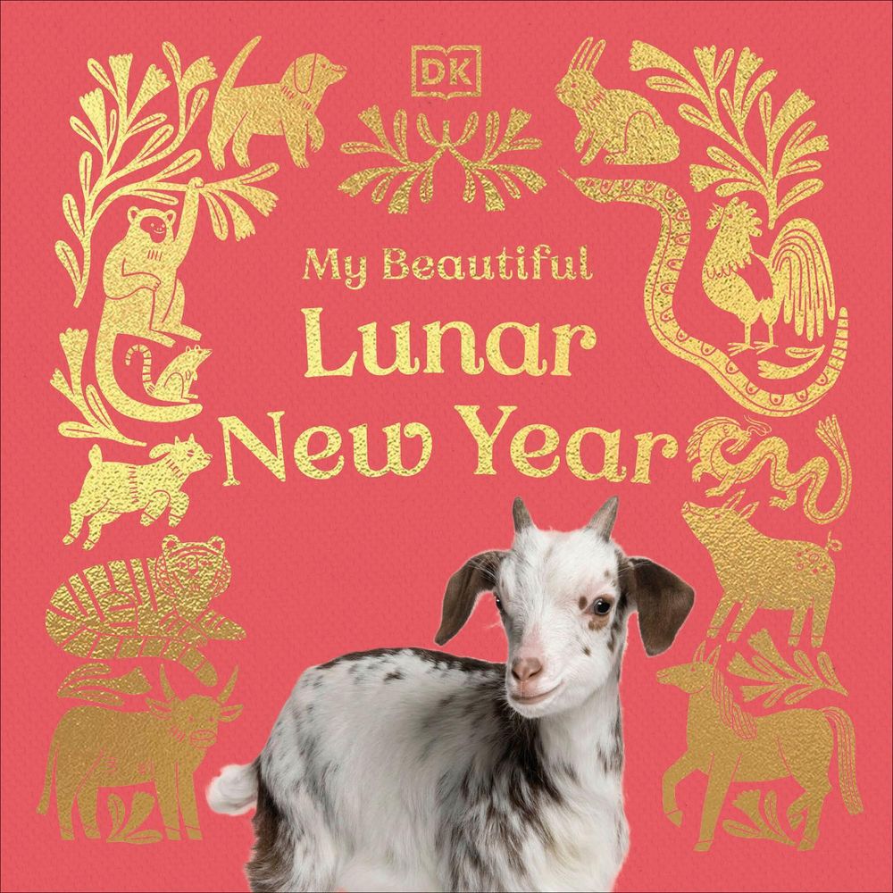 My Beautiful Lunar New Year by DK - ISBN: 9780241839454