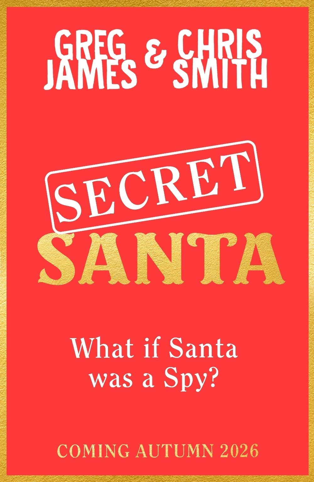 Secret Santa by Greg James - ISBN: 9780241845639