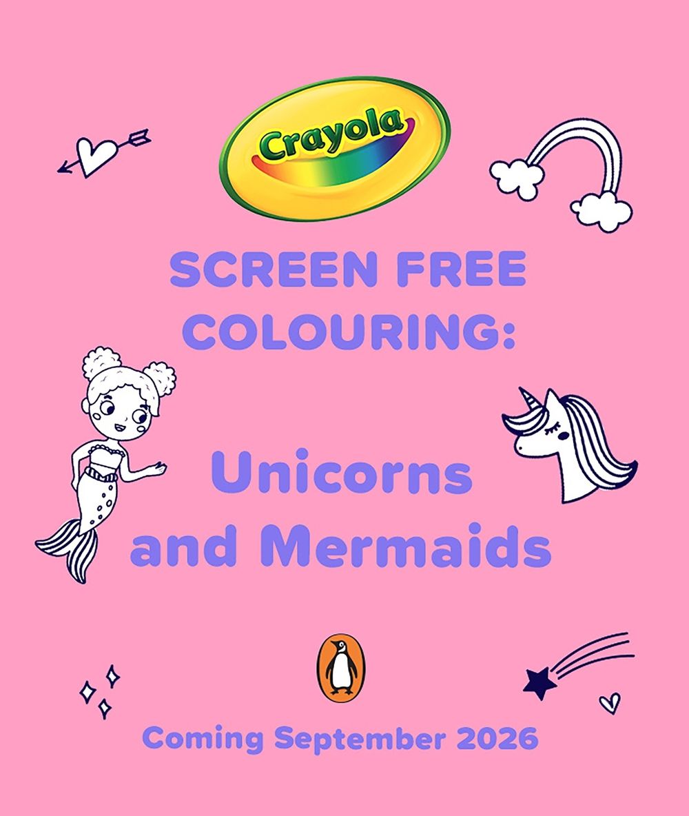 Crayola Screen Free Colouring: Unicorns and Mermaids by Crayola - ISBN: 9780241846858