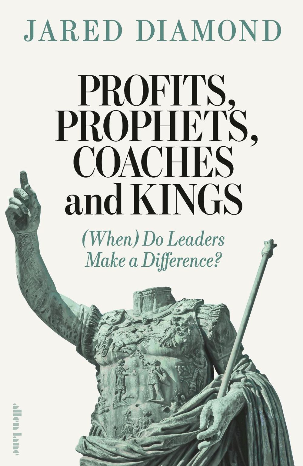 Profits, Prophets, Coaches and Kings by Jared Diamond - ISBN: 9780241847244