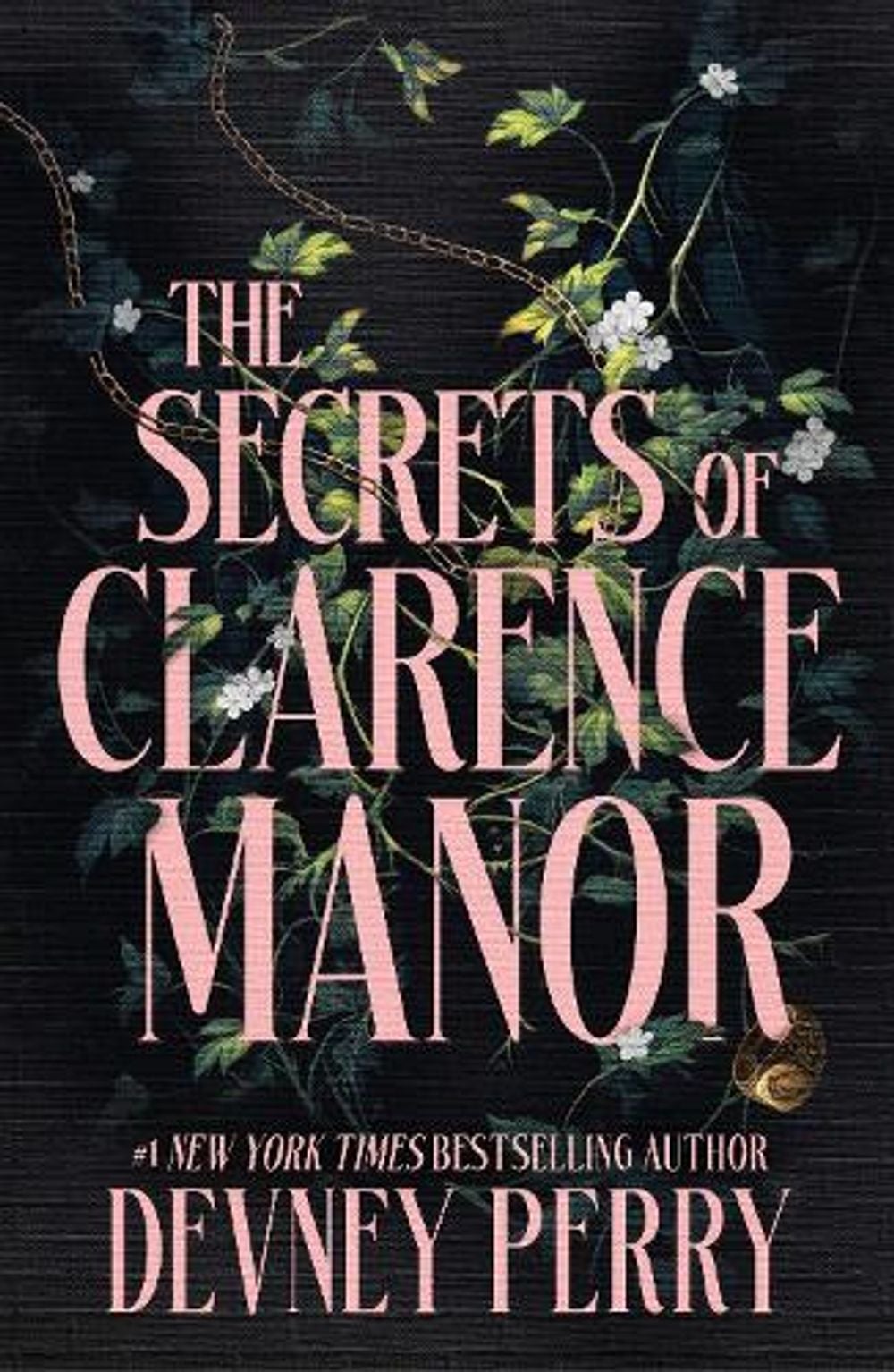 The Secrets of Clarence Manor by Devney Perry - ISBN: 9780241866481