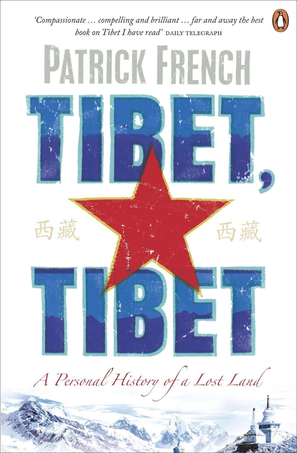 Tibet, Tibet by Patrick French - ISBN: 9780241950388