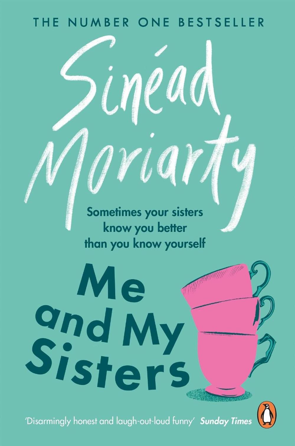 Me and My Sisters by Sinéad Moriarty - ISBN: 9780241950586