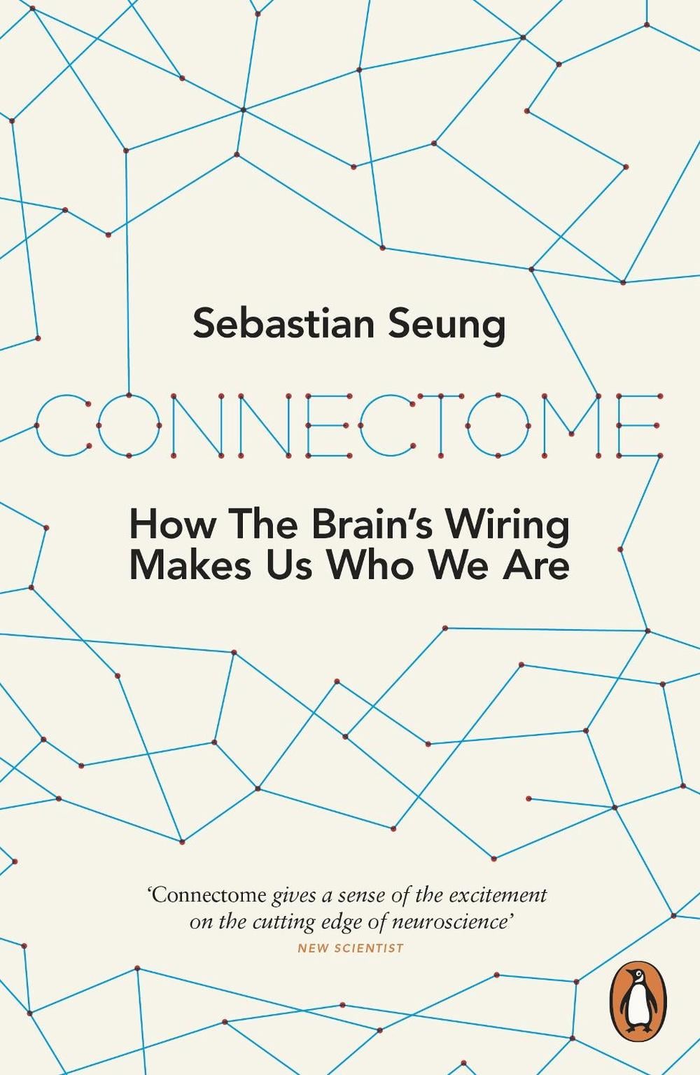 Connectome by Sebastian Seung - ISBN: 9780241951873