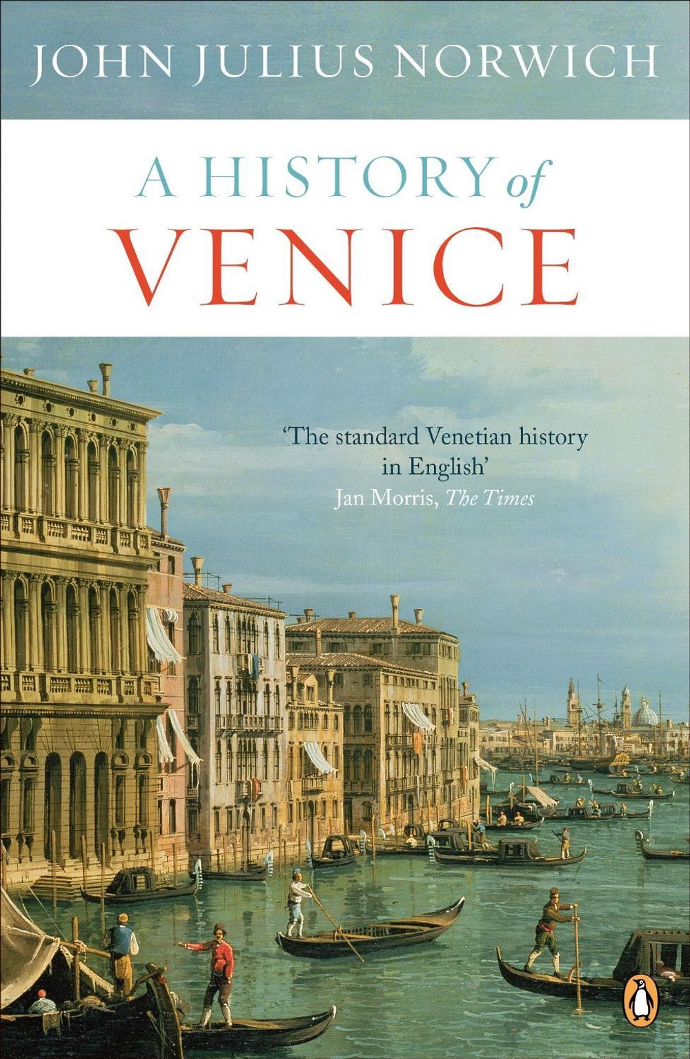 A History of Venice by John Julius Norwich - ISBN: 9780241953044