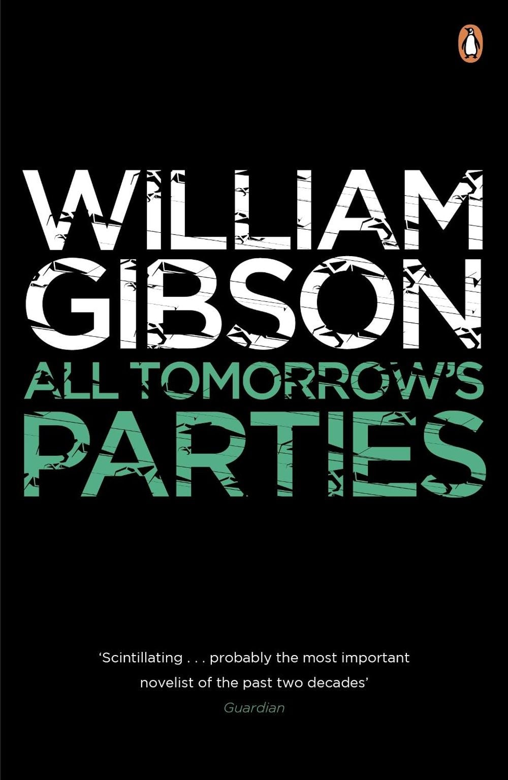 All Tomorrow's Parties by William Gibson - ISBN: 9780241953518
