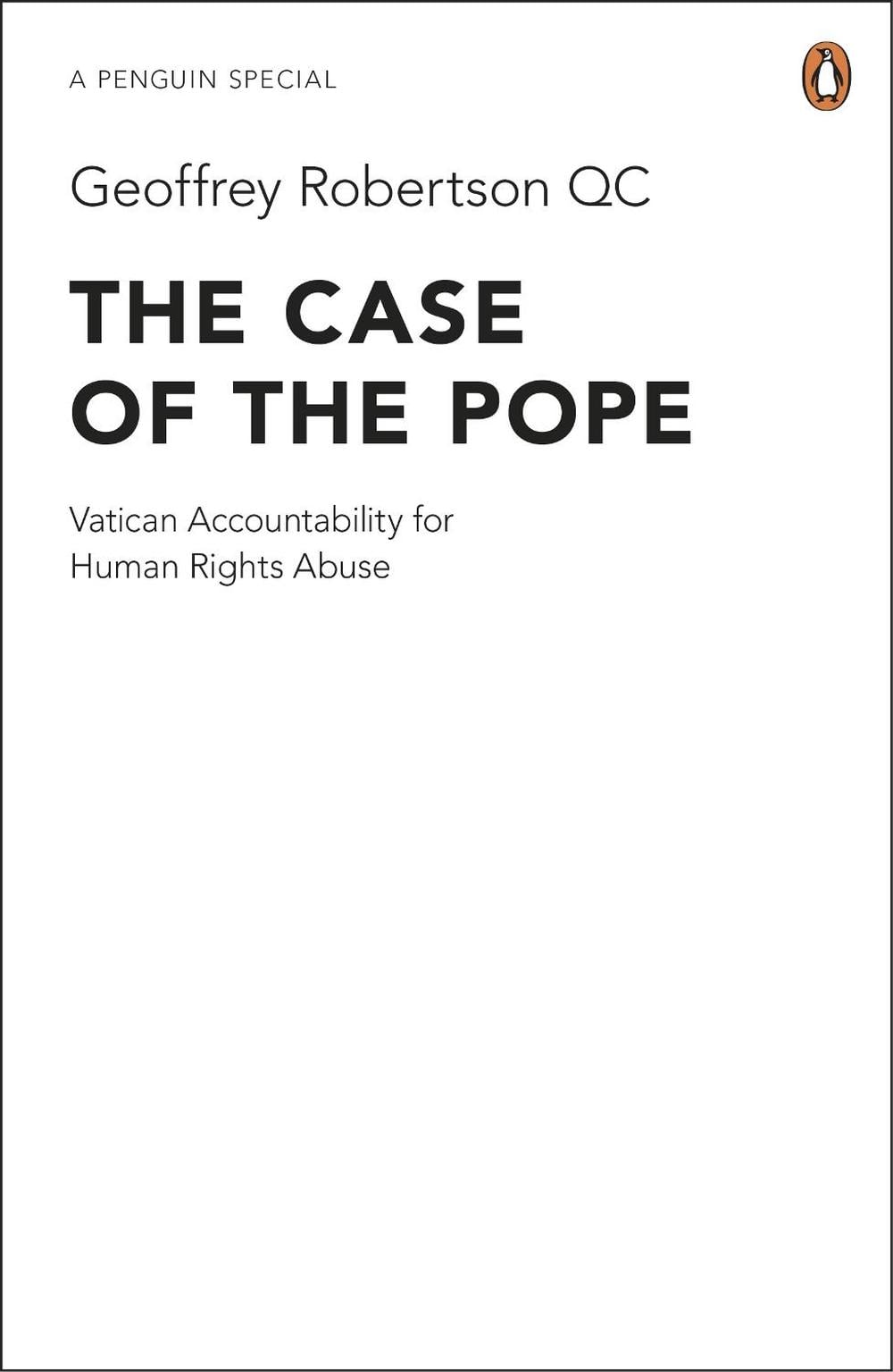 The Case of the Pope by Geoffrey Robertson KC - ISBN: 9780241953846