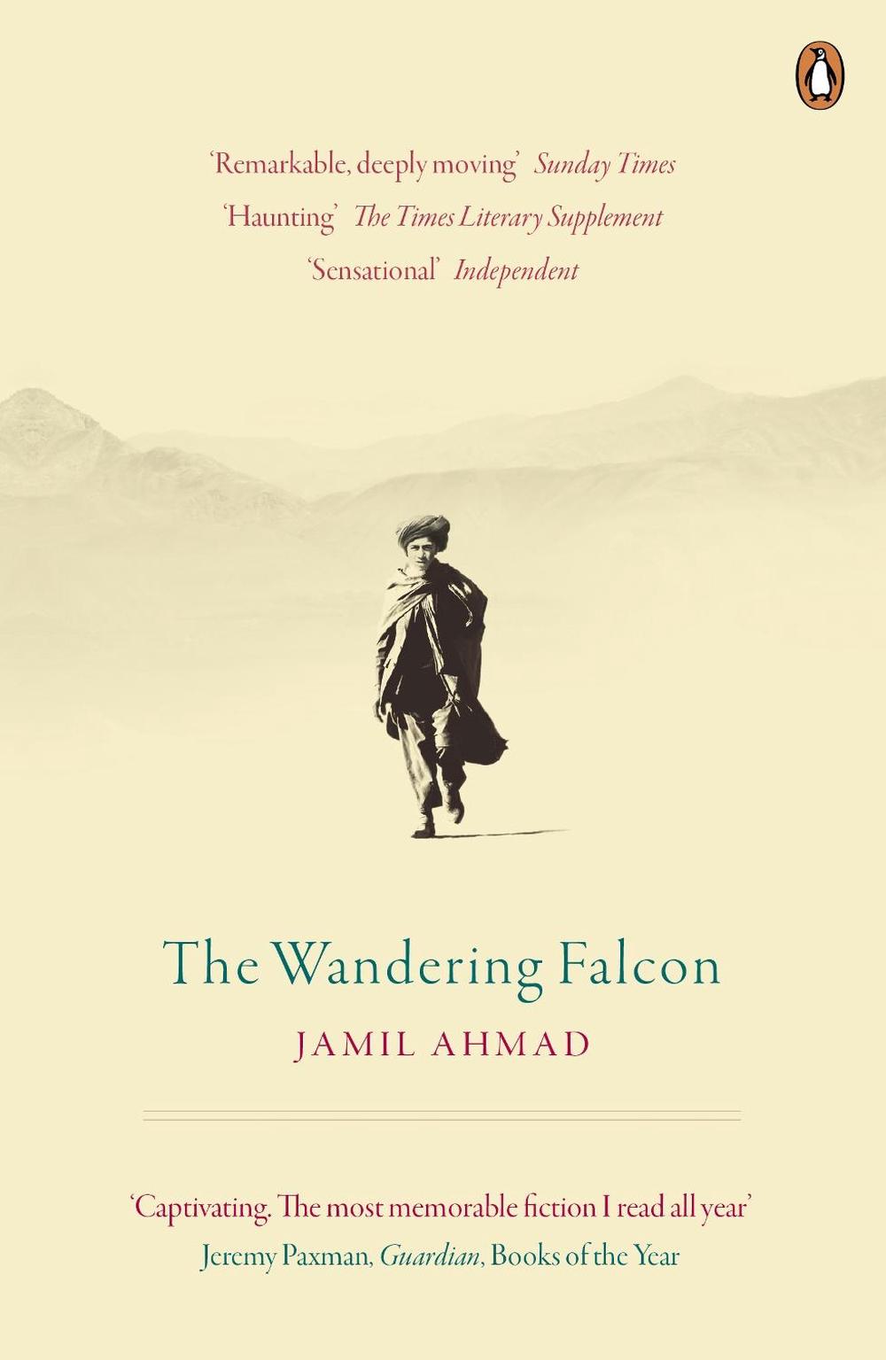 The Wandering Falcon by Jamil Ahmad - ISBN: 9780241954058