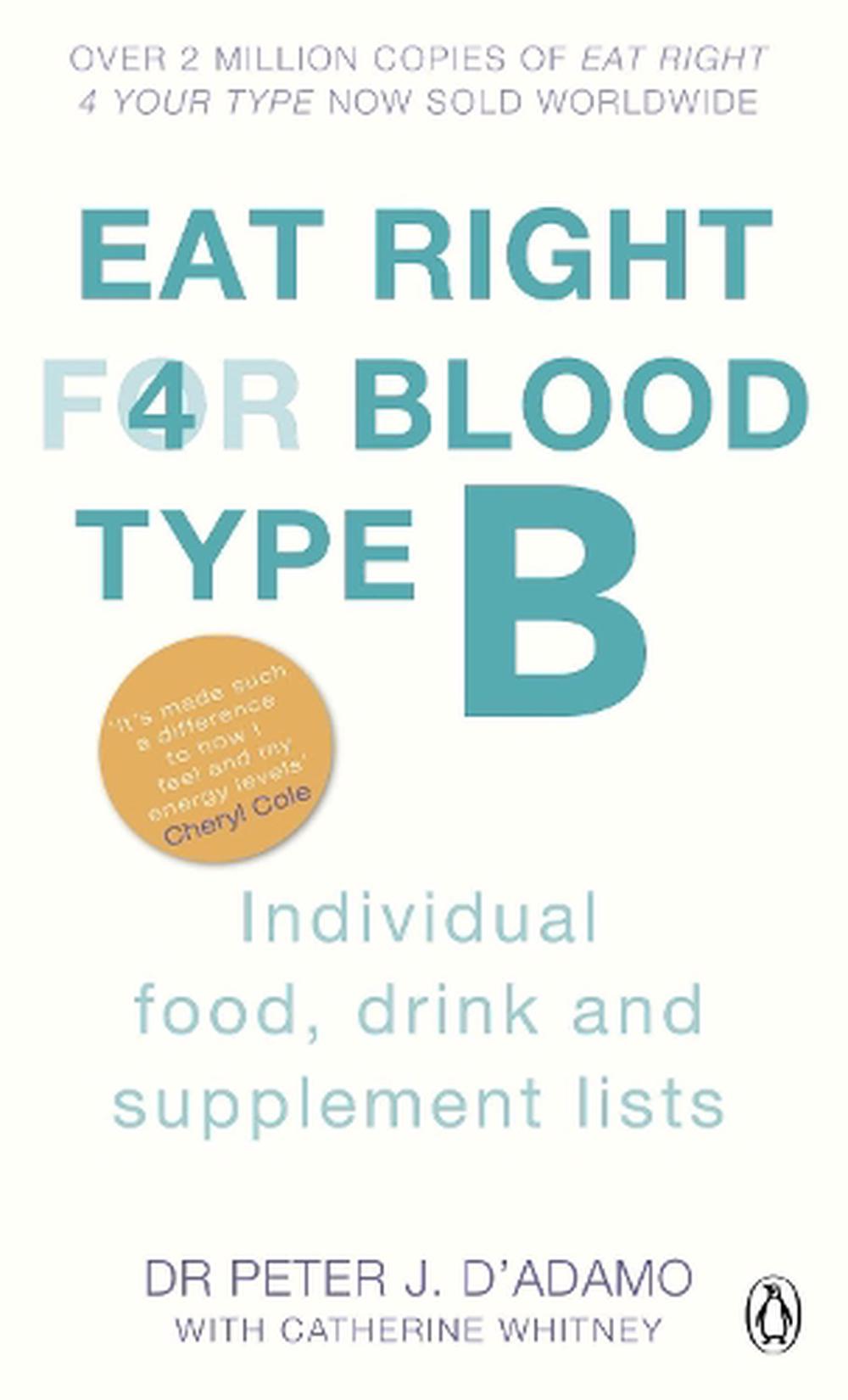 Eat Right for Blood Type B by Peter J. D'adamo, Paperback