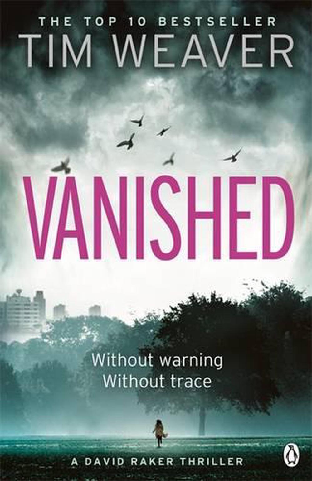 Vanished By Tim Weaver, Paperback, 9780241954409 | Buy Online At The Nile