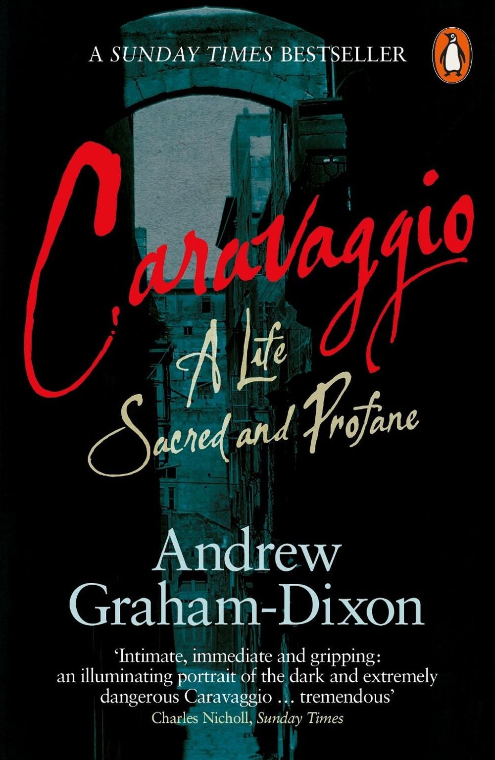 Caravaggio by Andrew Graham Dixon - ISBN: 9780241954645