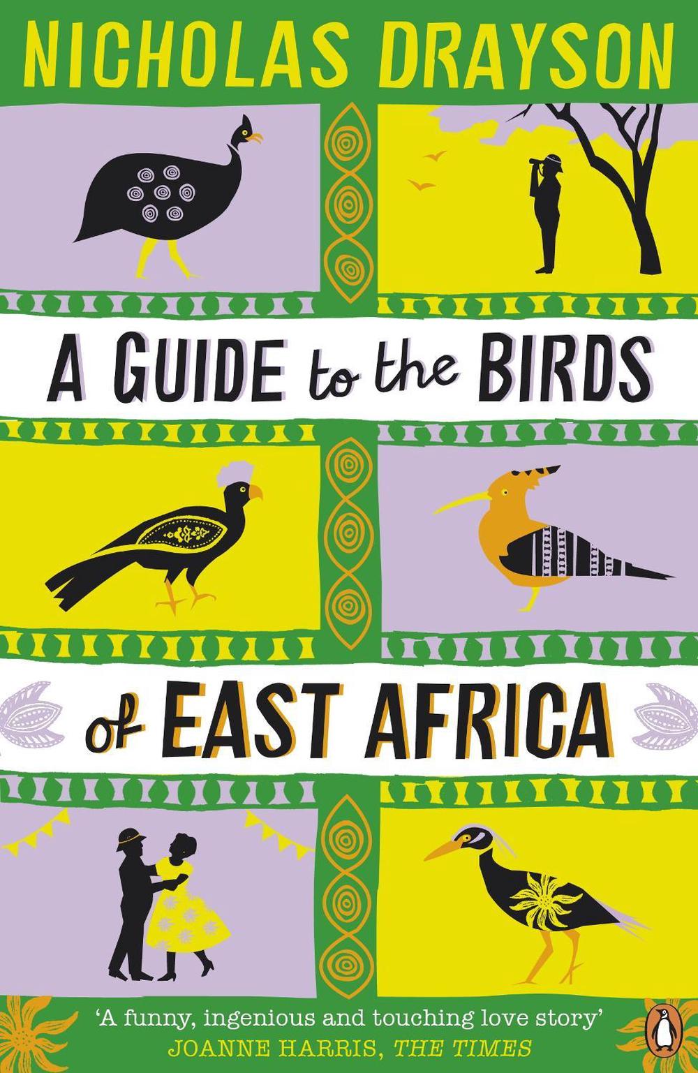 A Guide to the Birds of East Africa by Nicholas Drayson - ISBN: 9780241955284
