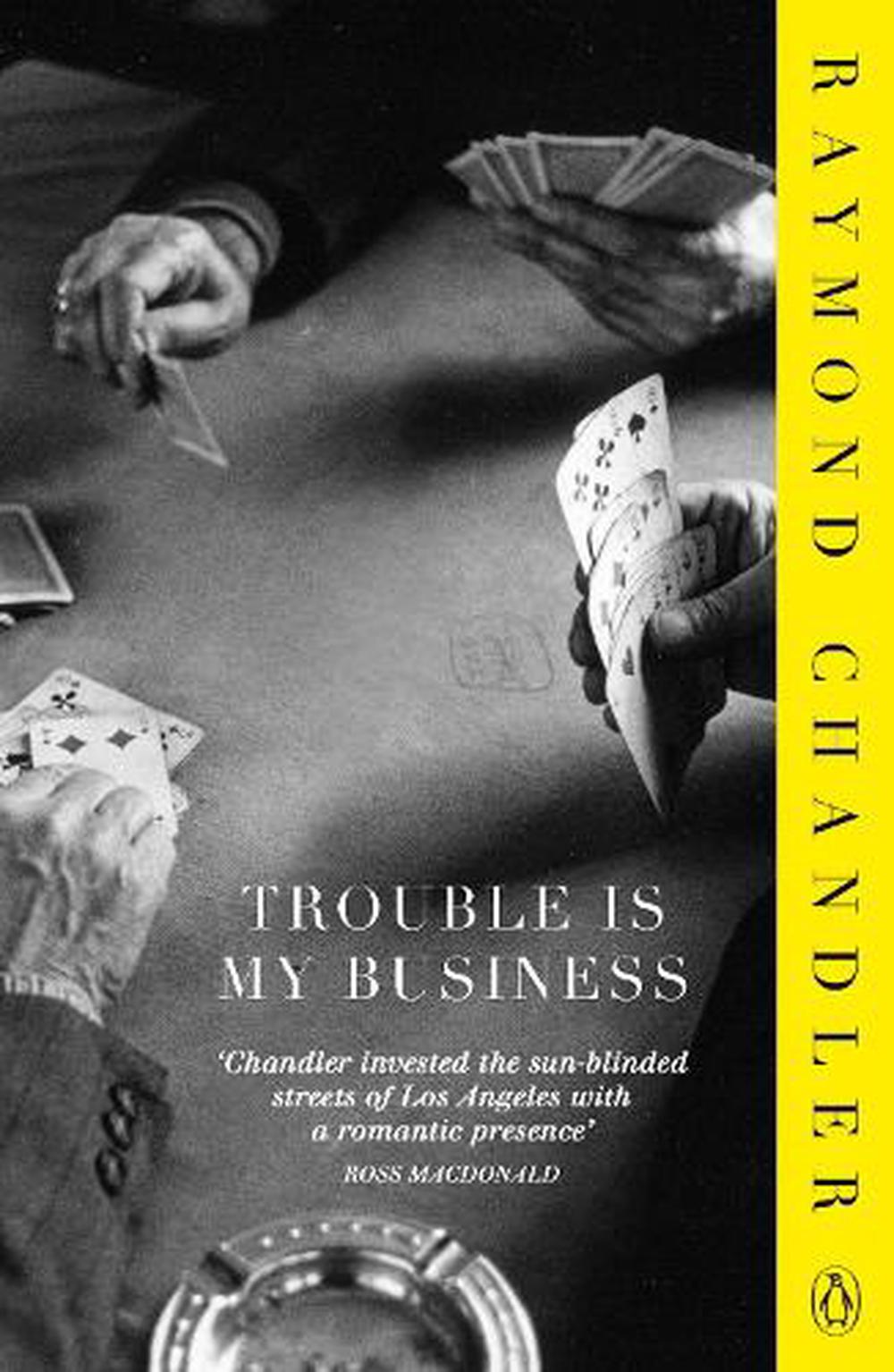 Trouble is My Business by Raymond Chandler, Paperback, 9780241956304