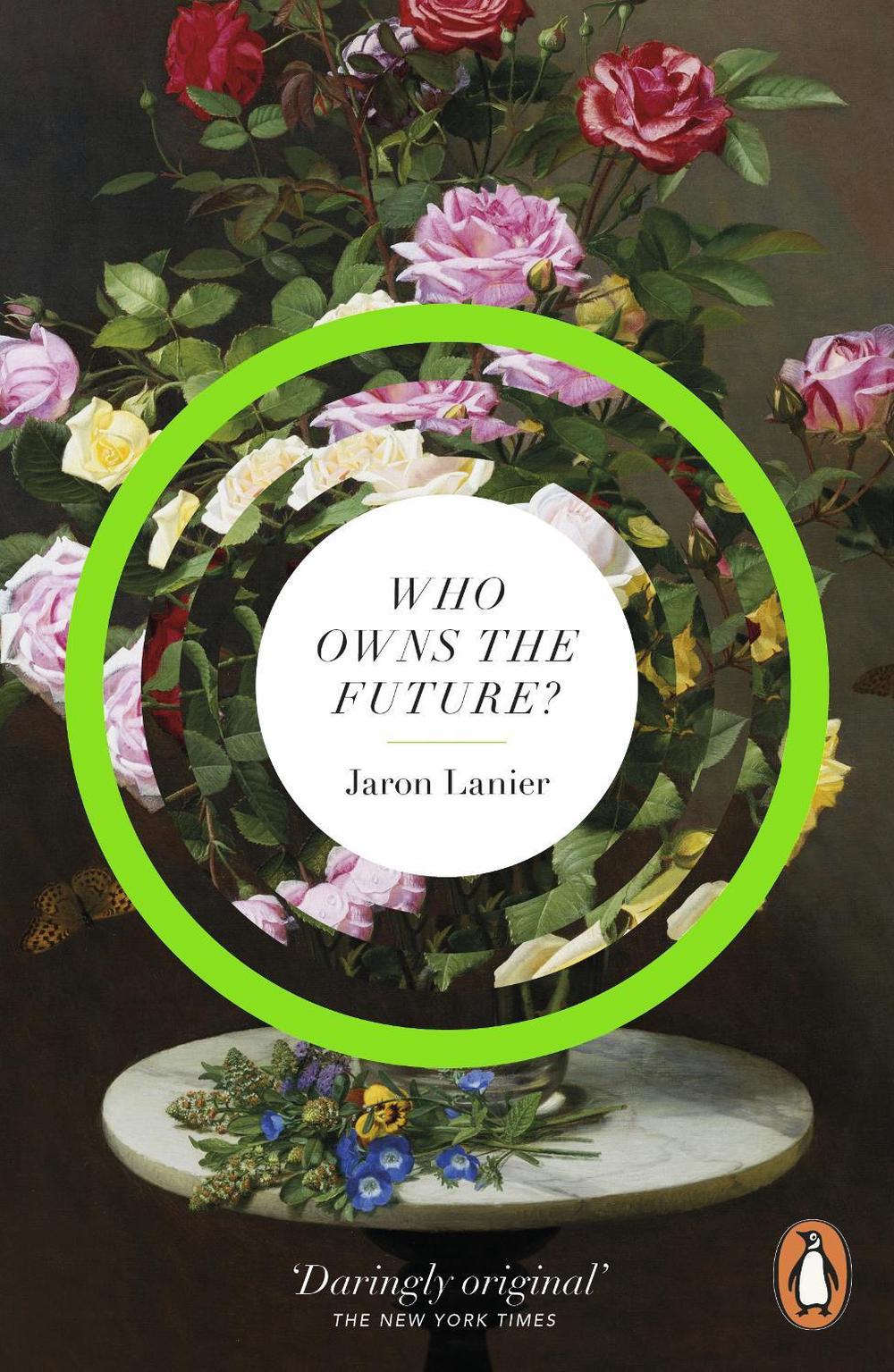 Who Owns The Future?, 9780241957219