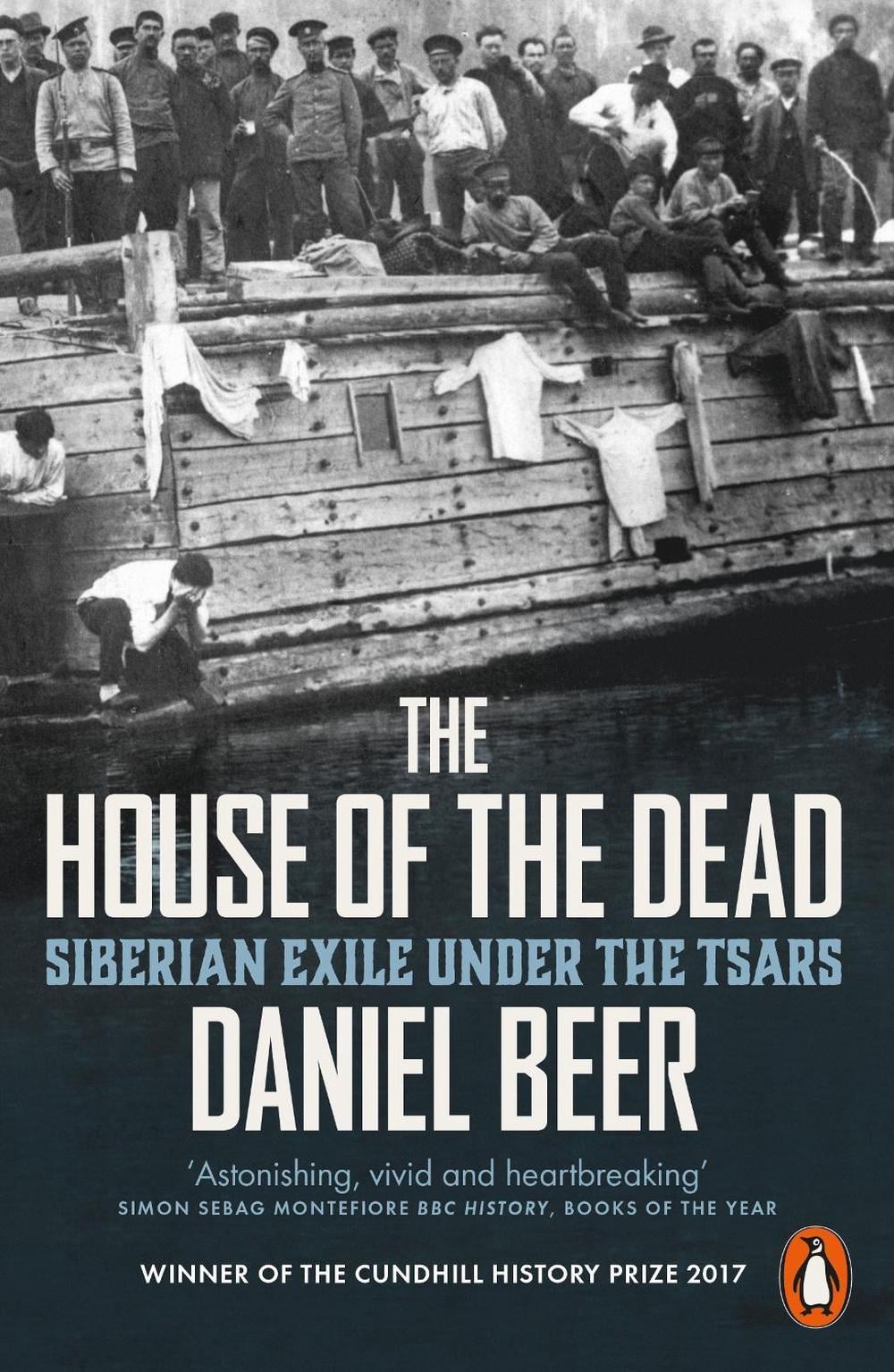 The House of the Dead by Daniel Beer - ISBN: 9780241957523
