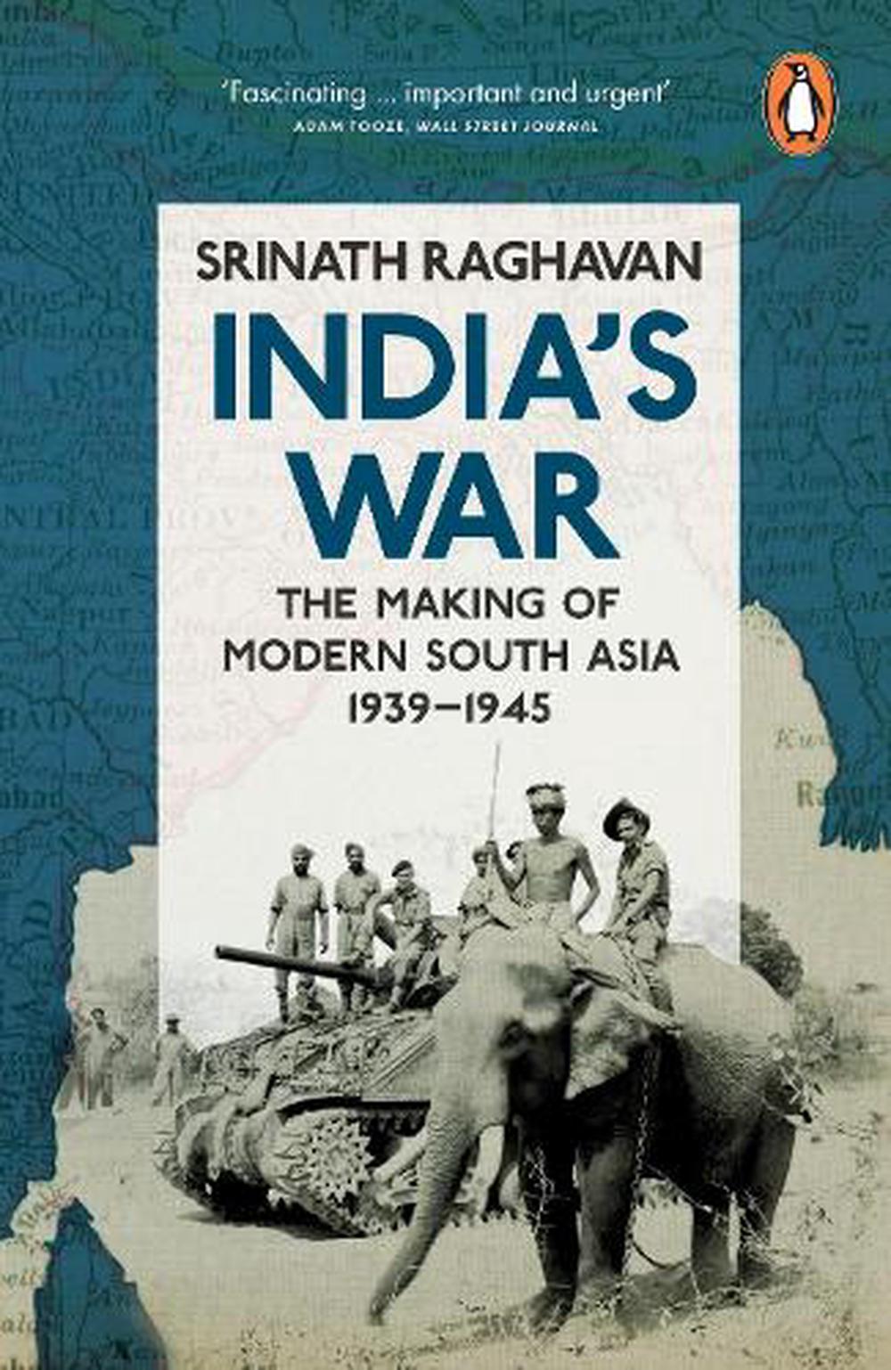 India's War by Srinath Raghavan, Paperback, 9780241957592 | Buy online ...