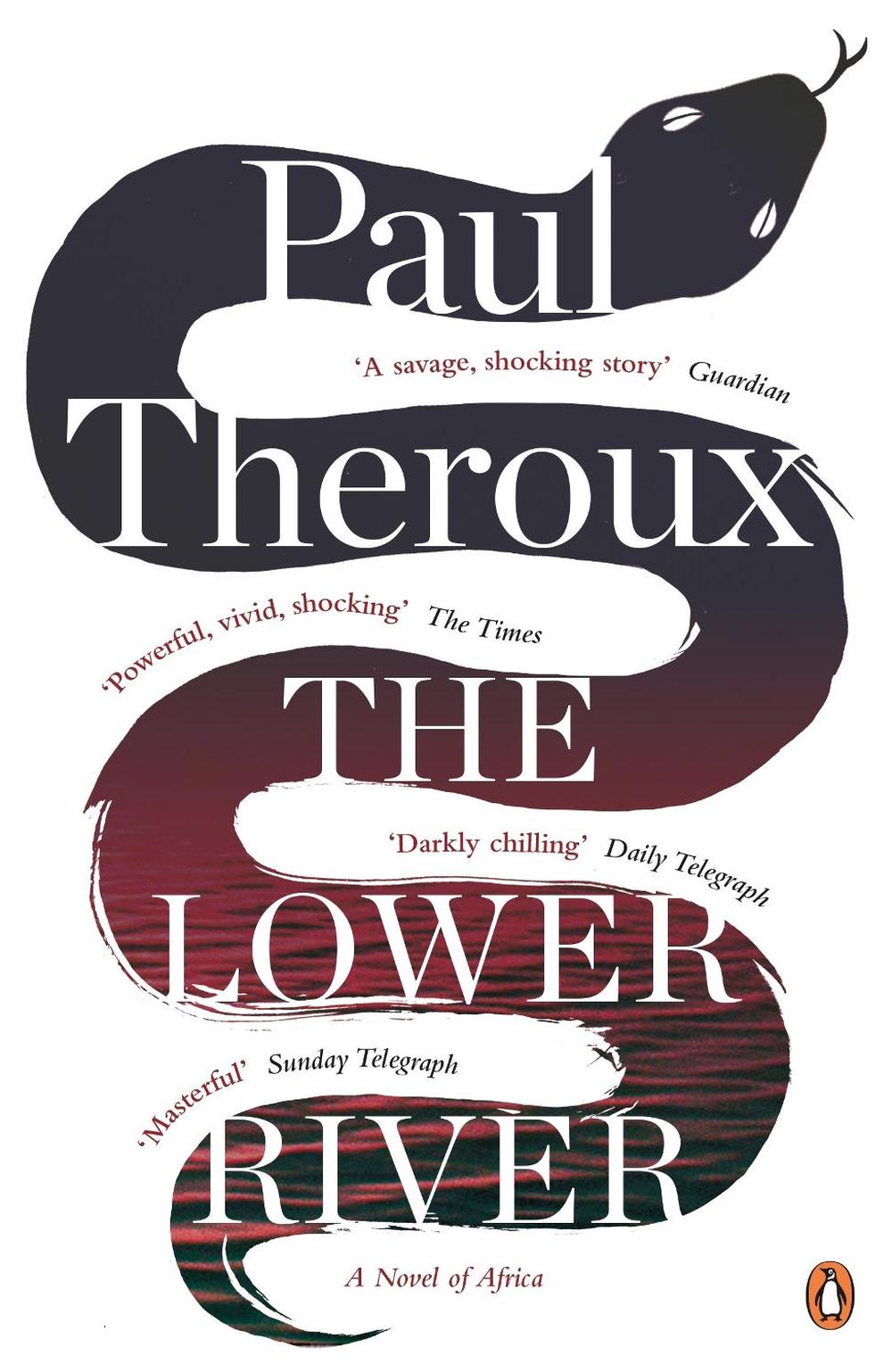 The Lower River by Paul Theroux - ISBN: 9780241957745