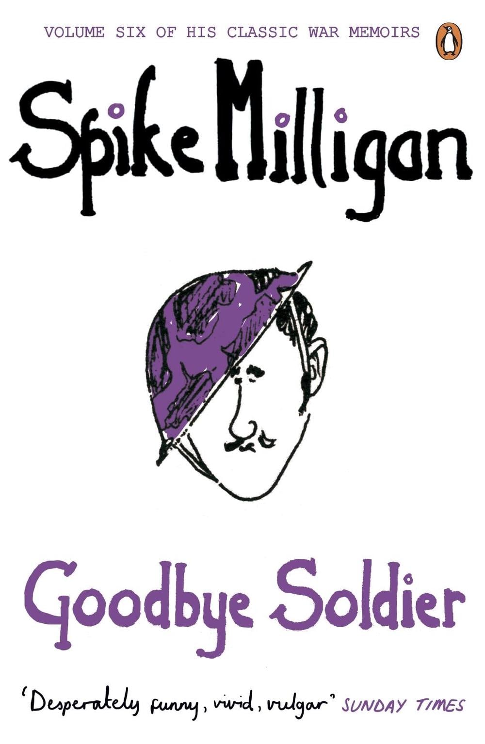 Goodbye Soldier by Spike Milligan - ISBN: 9780241958148
