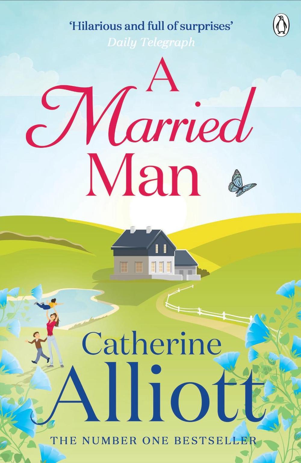A Married Man by Catherine Alliott - ISBN: 9780241958278