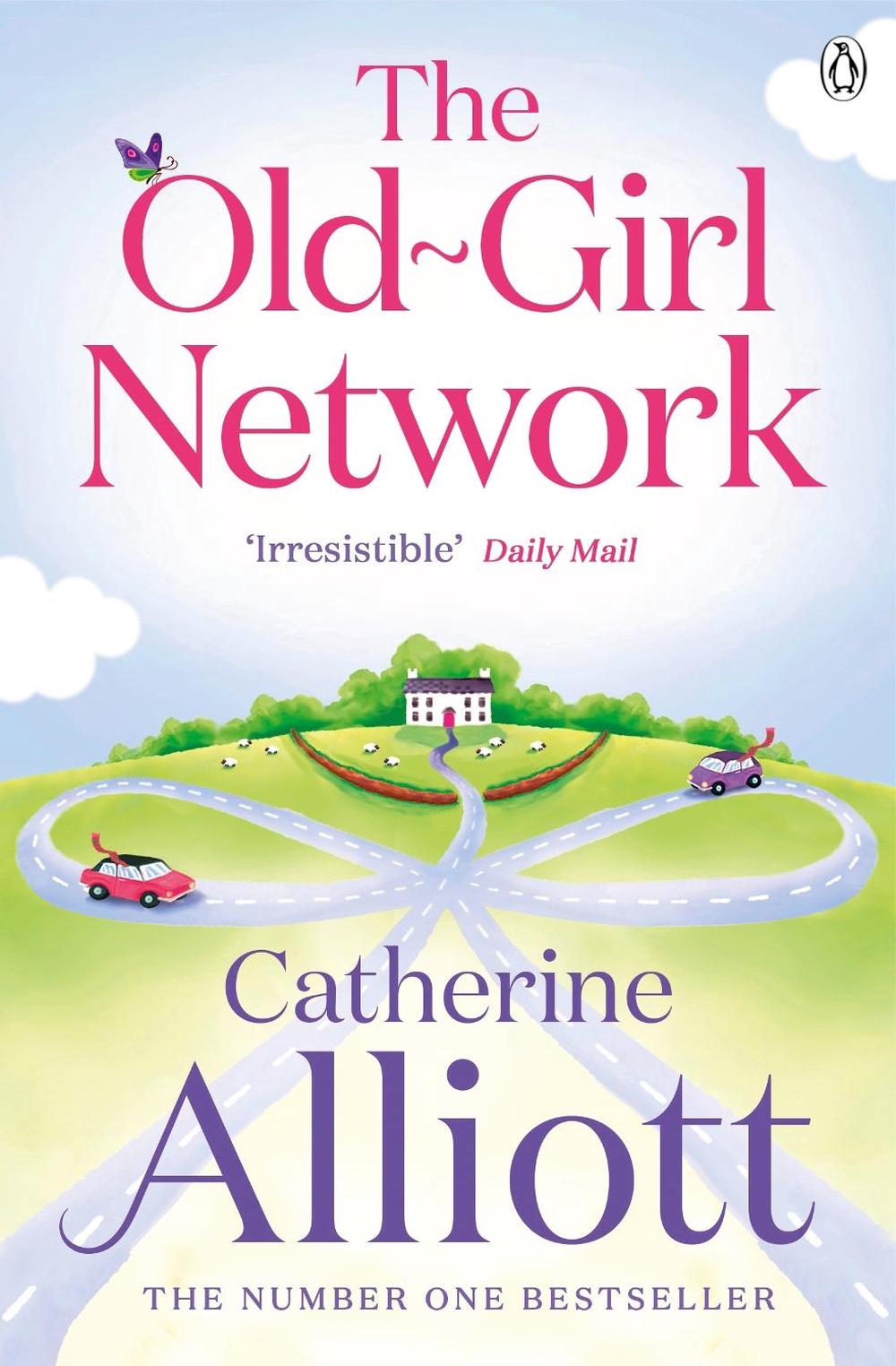 The Old-Girl Network by Catherine Alliott - ISBN: 9780241958308