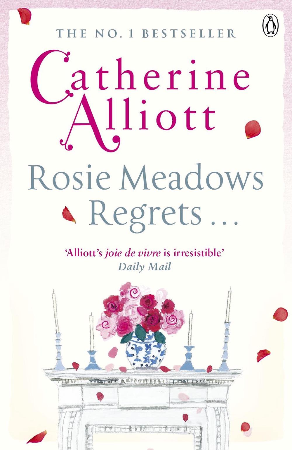 Rosie Meadows Regrets... by Catherine Alliott - ISBN: 9780241958322