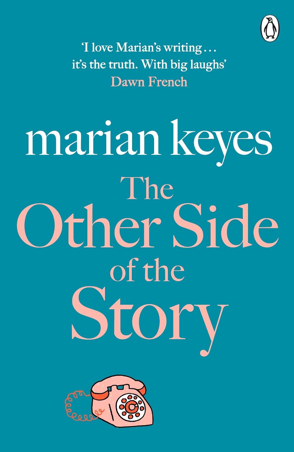 The Other Side of the Story by Marian Keyes - ISBN: 9780241958445