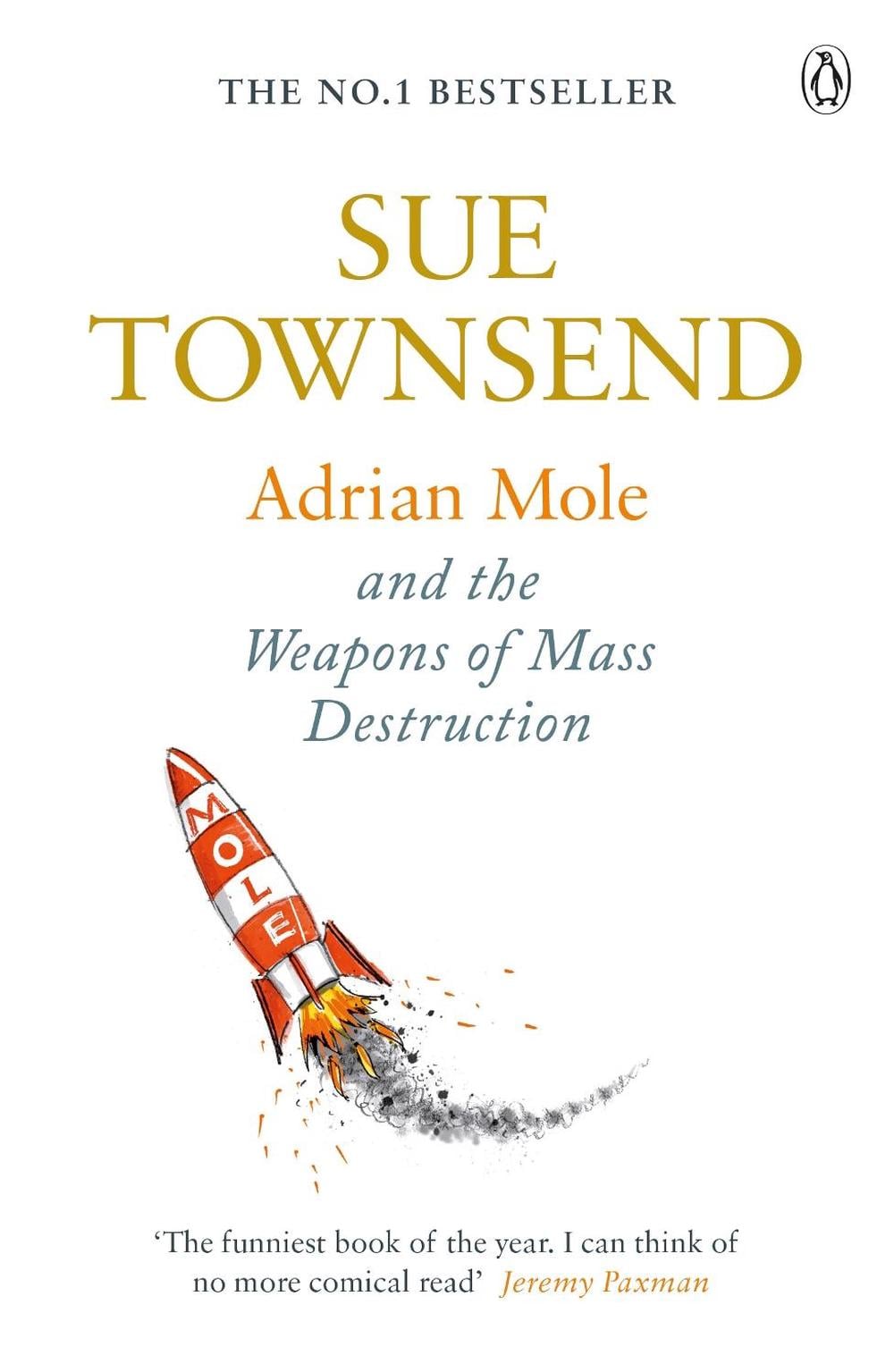 Adrian Mole and The Weapons of Mass Destruction by Sue Townsend - ISBN: 9780241960165