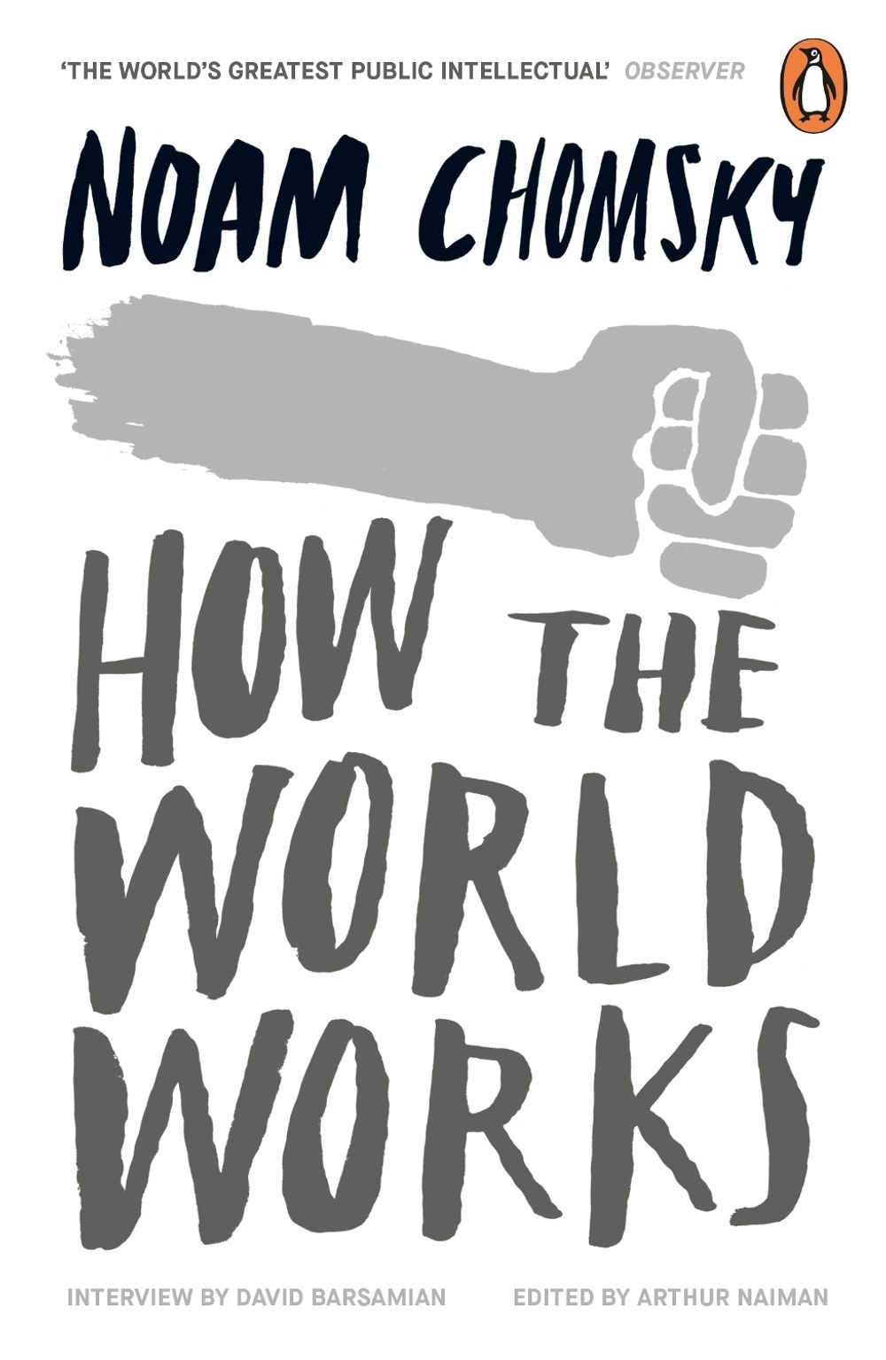 How the World Works by Noam Chomsky - ISBN: 9780241961148