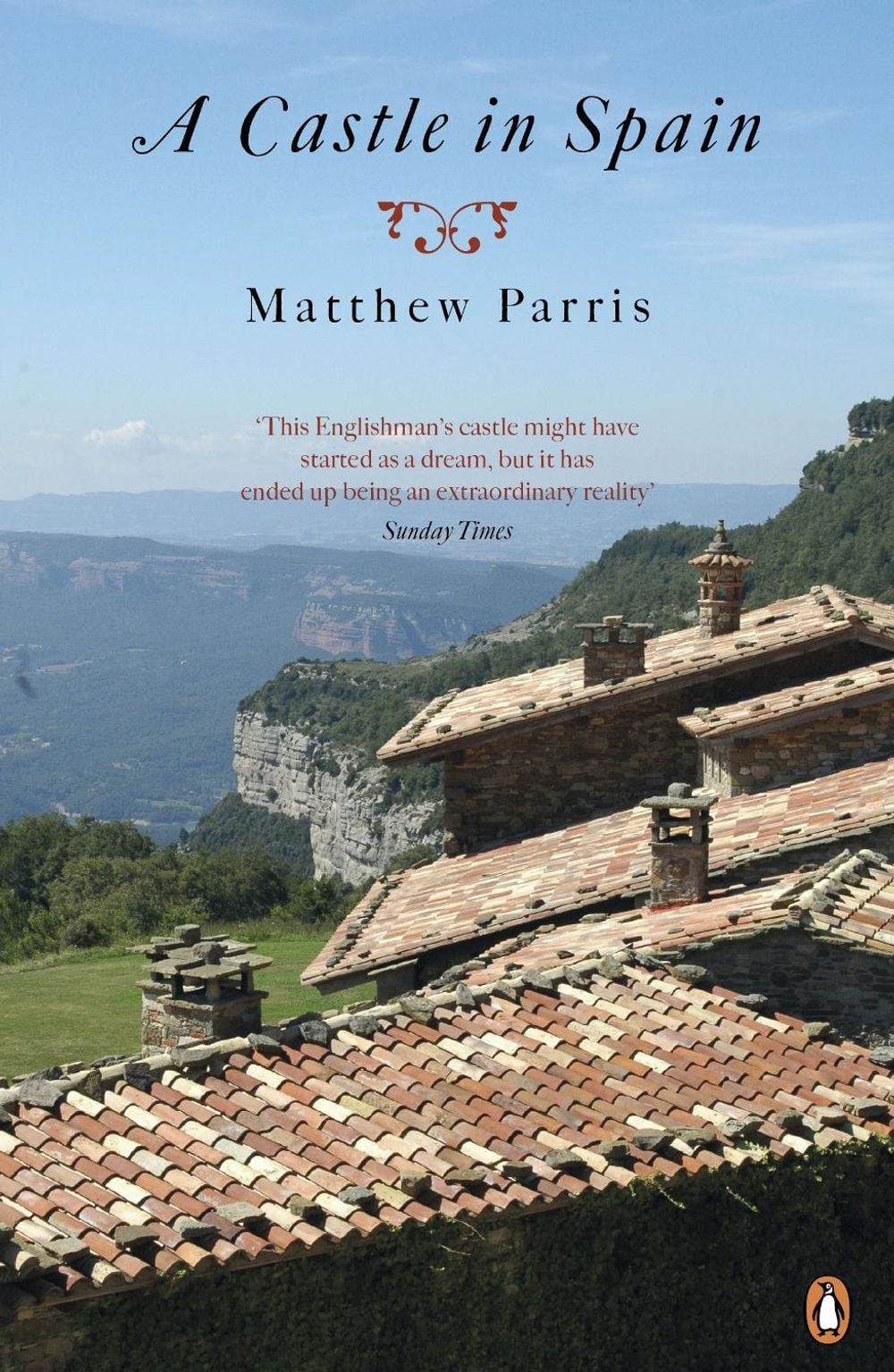 A Castle in Spain by Matthew Parris - ISBN: 9780241961780