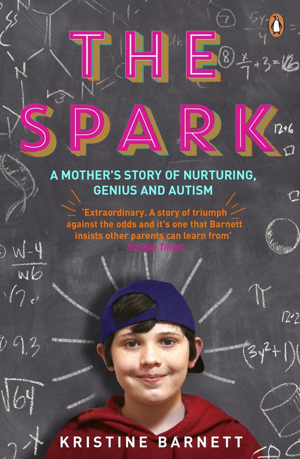 The Spark by Kristine Barnett - ISBN: 9780241961810