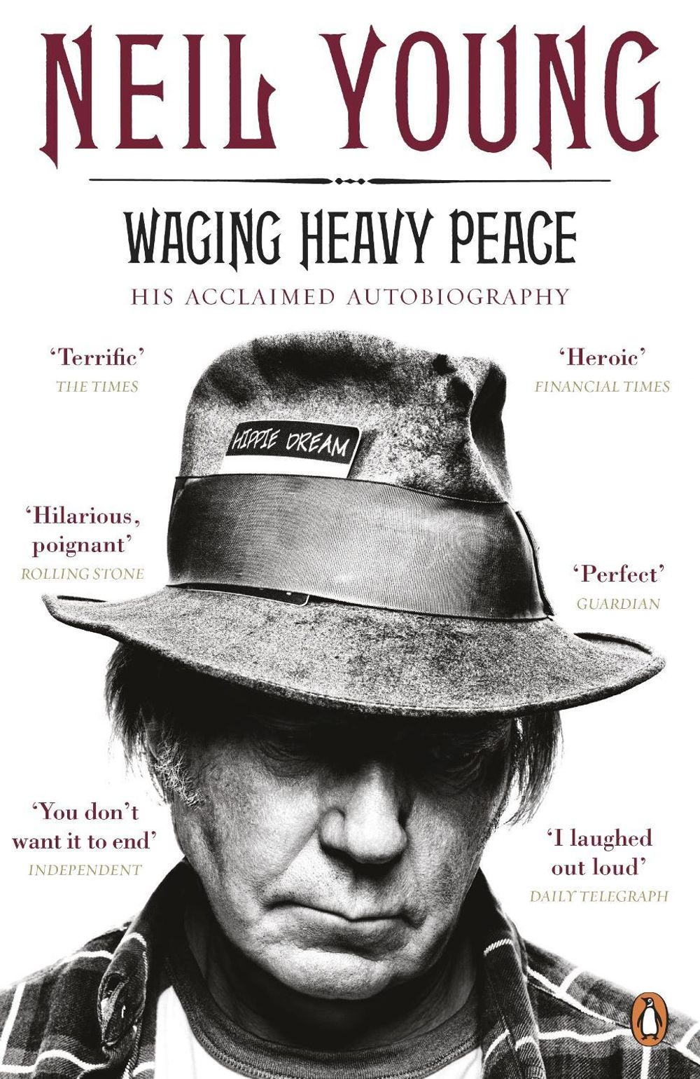Waging Heavy Peace by Neil Young - ISBN: 9780241962169