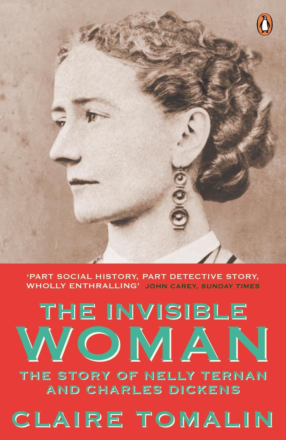 The Invisible Woman by Claire Tomalin - ISBN: 9780241963258