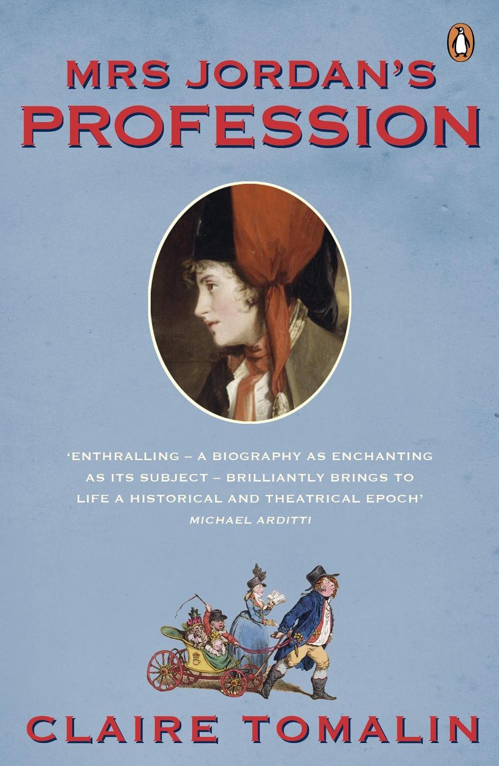 Mrs Jordan's Profession by Claire Tomalin - ISBN: 9780241963296