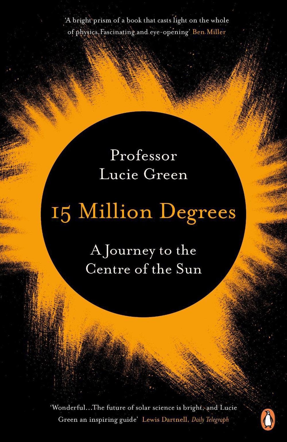 15 Million Degrees by Professor Lucie Green - ISBN: 9780241963555