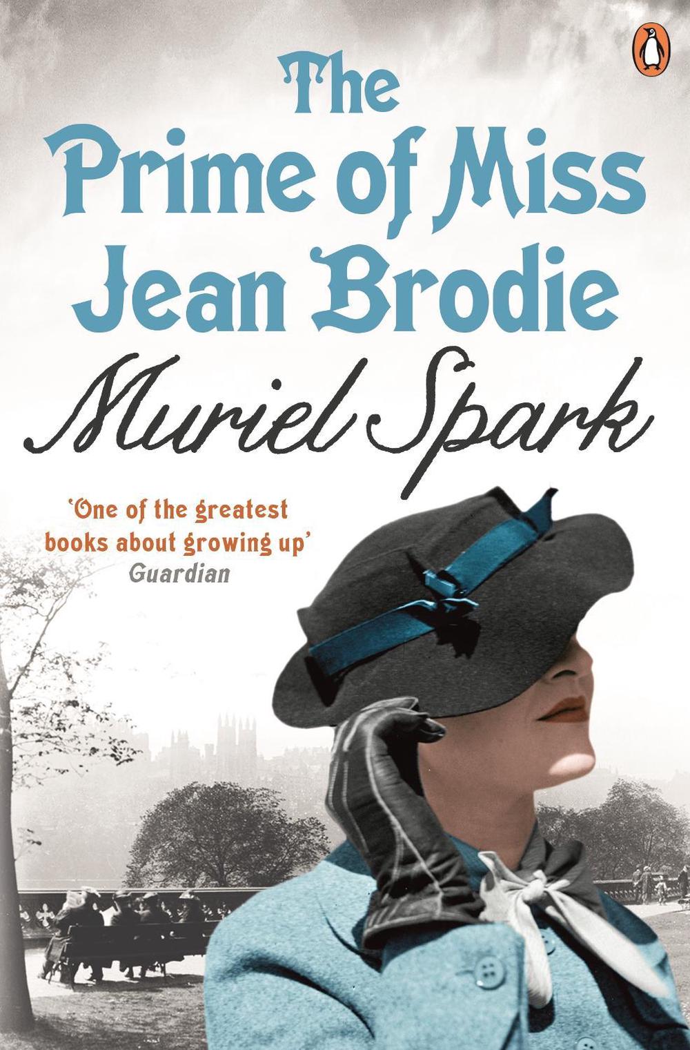 The Prime Of Miss Jean Brodie by Muriel Spark - ISBN: 9780241964002