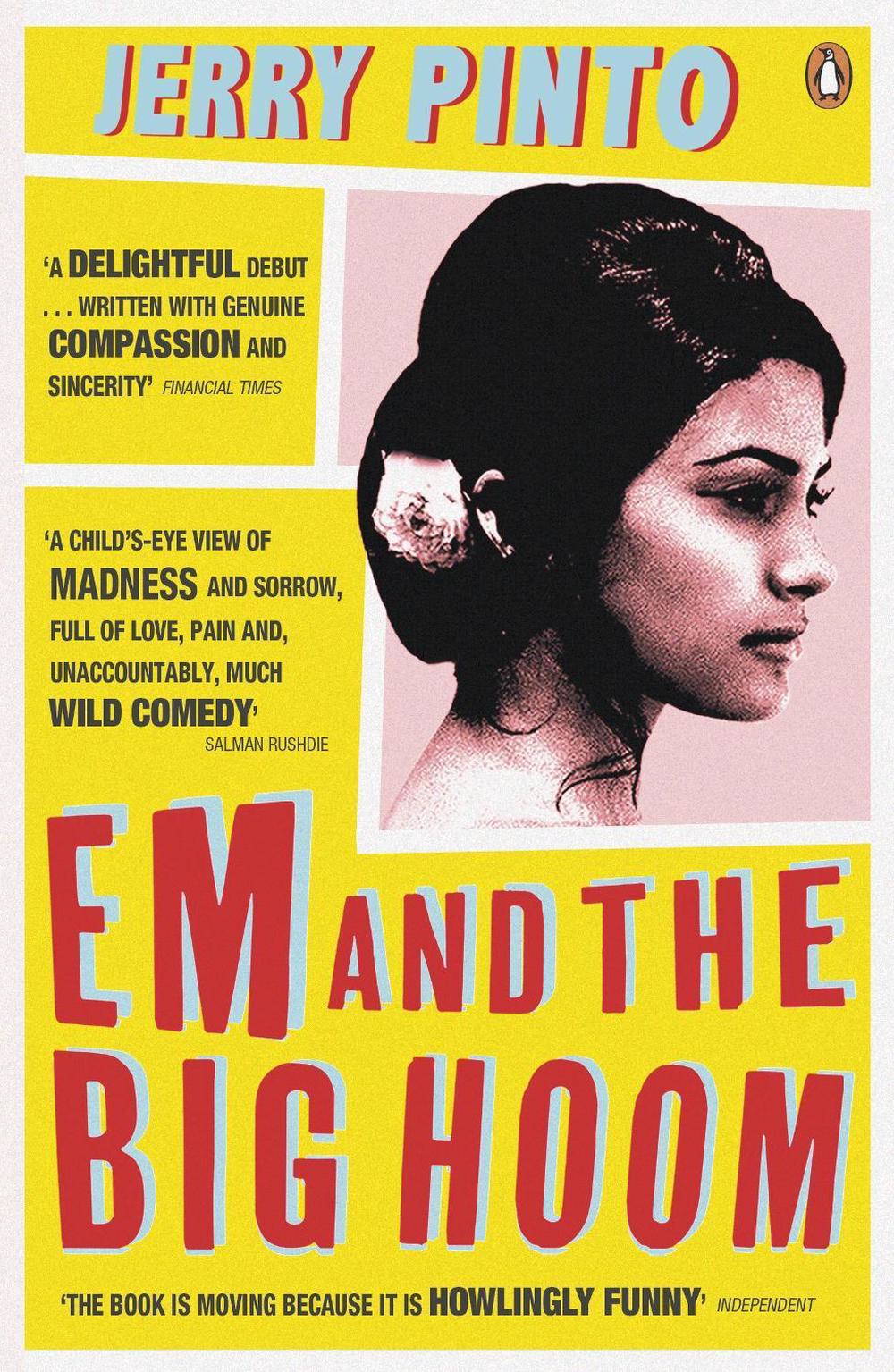 Em and the Big Hoom by Jerry Pinto - ISBN: 9780241966518