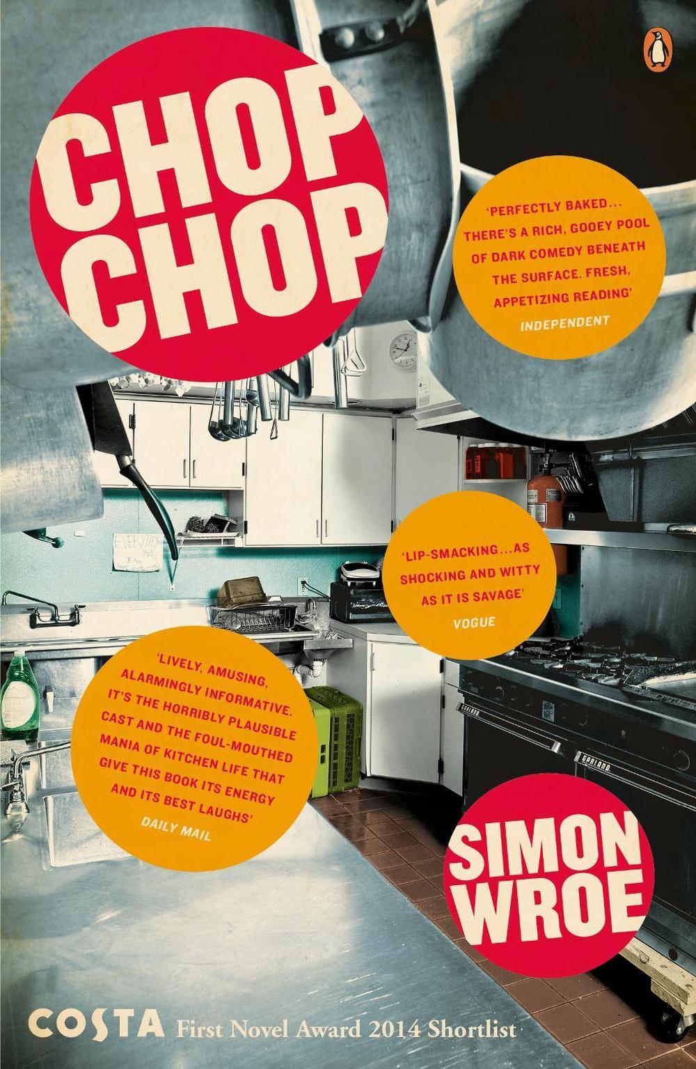 Chop Chop by Simon Wroe - ISBN: 9780241967133