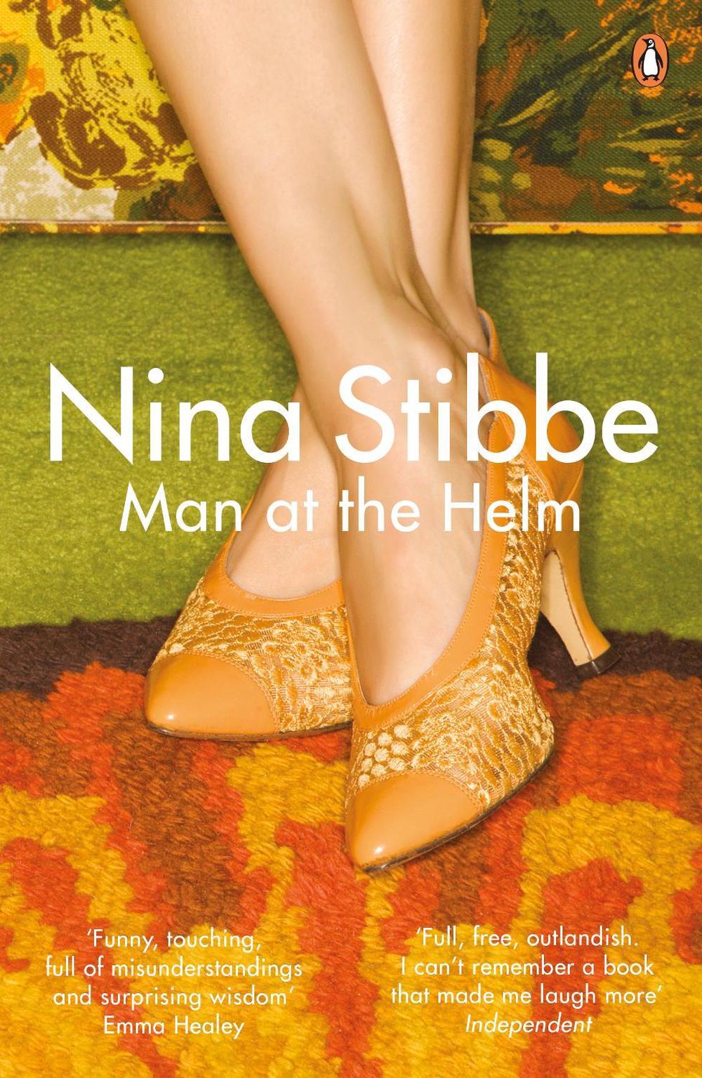 Man at the Helm by Nina Stibbe - ISBN: 9780241967805