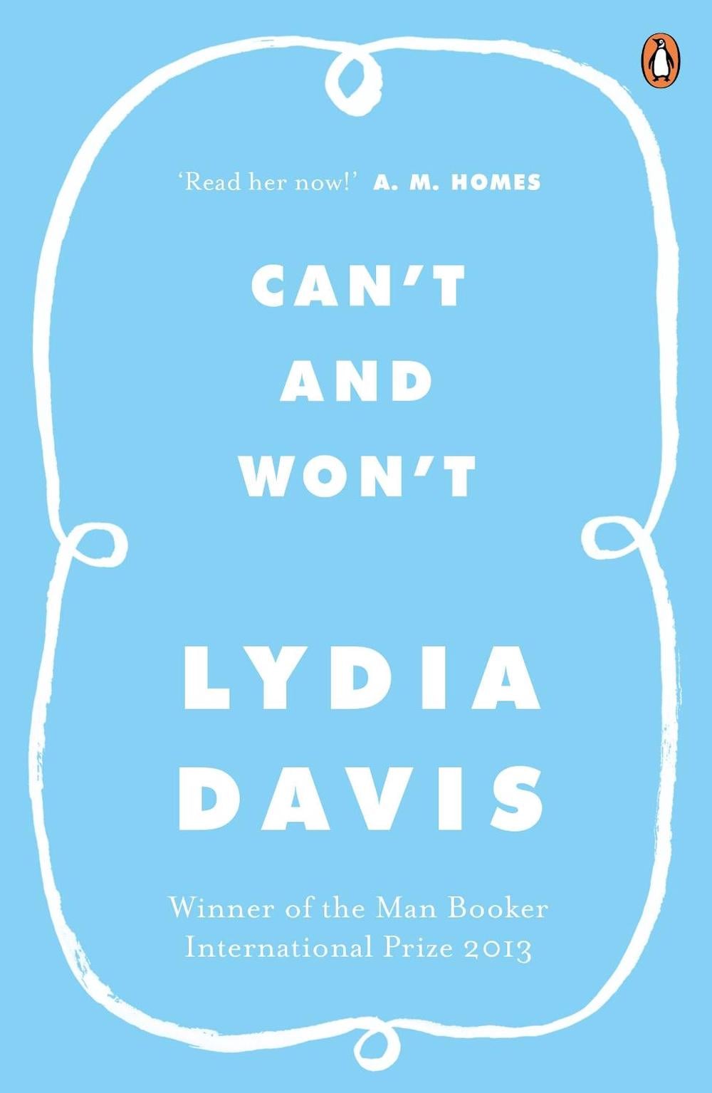 Can't and Won't by Lydia Davis - ISBN: 9780241968086