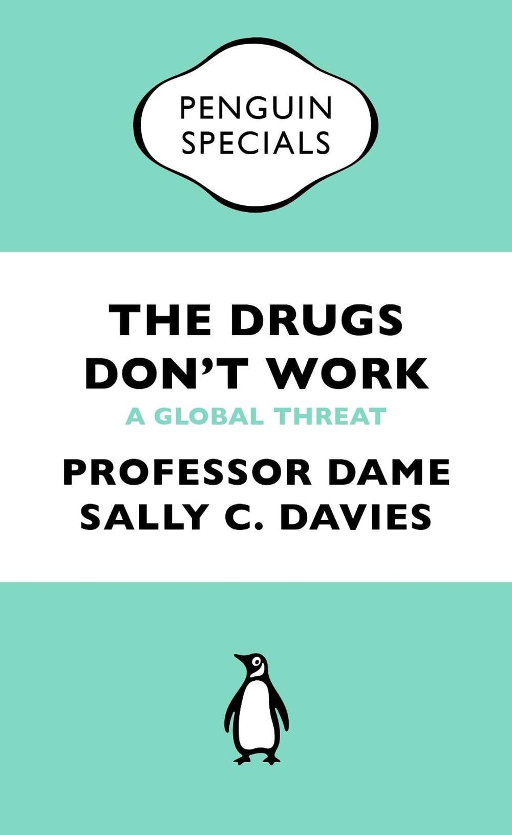 The Drugs Don't Work by Mike Catchpole - ISBN: 9780241969199